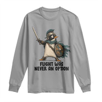 Flight Was Never An Option Funny Penguin Long Sleeve Shirt Sarcastic Dark Humor Animal