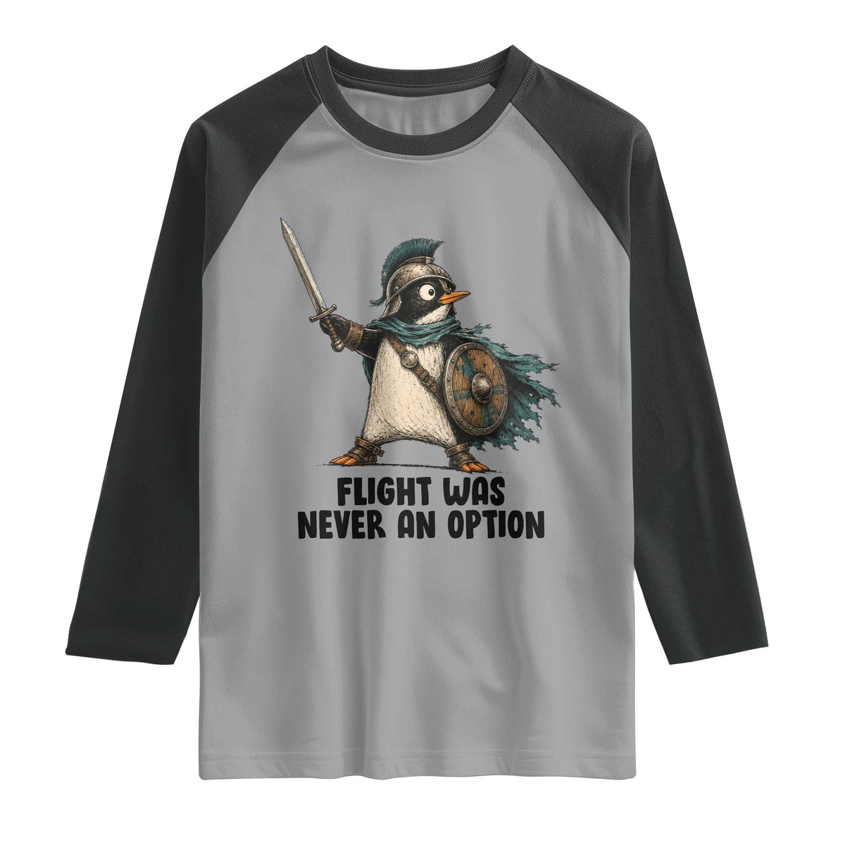 Flight Was Never An Option Funny Penguin Raglan Shirt Sarcastic Dark Humor Animal