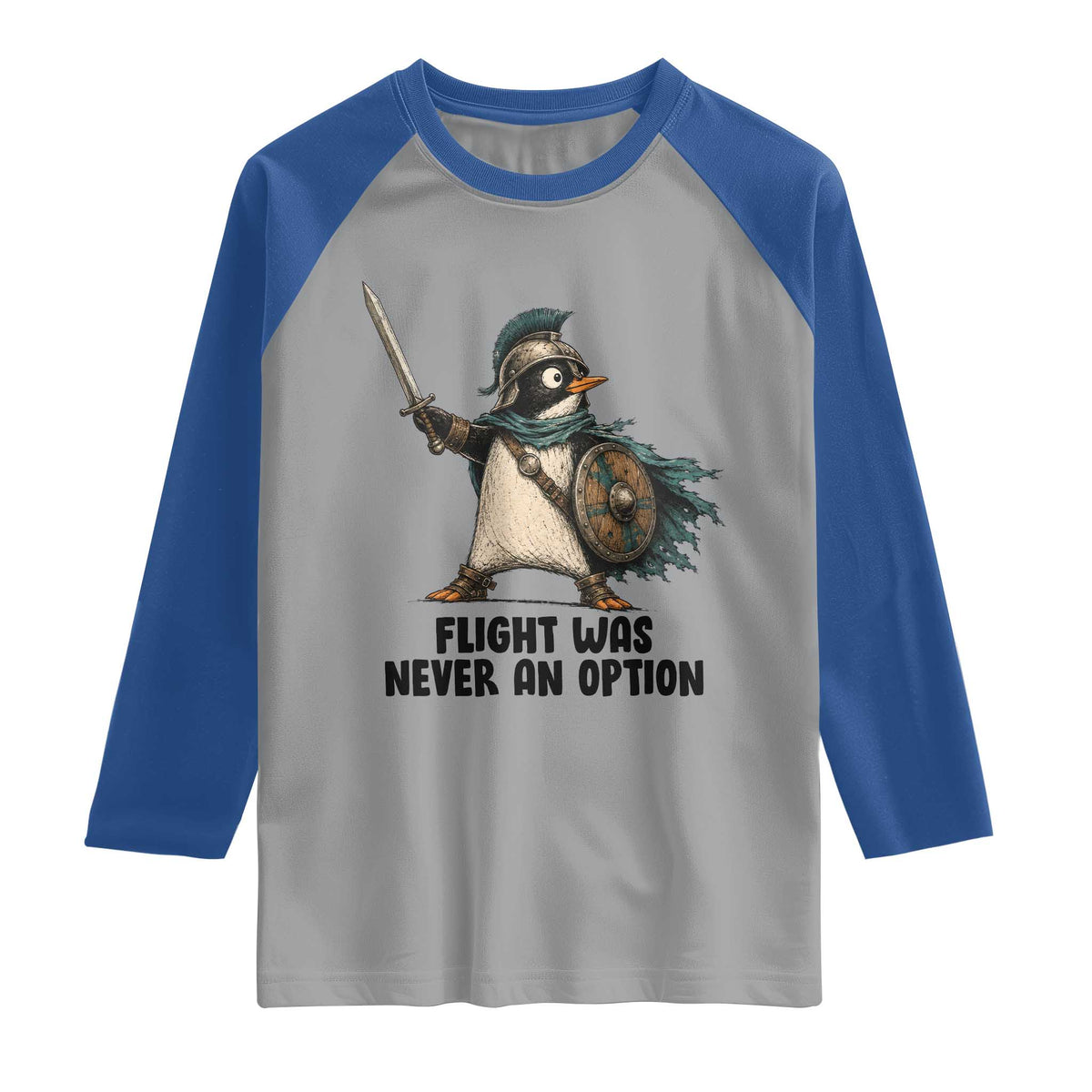 Flight Was Never An Option Funny Penguin Raglan Shirt Sarcastic Dark Humor Animal