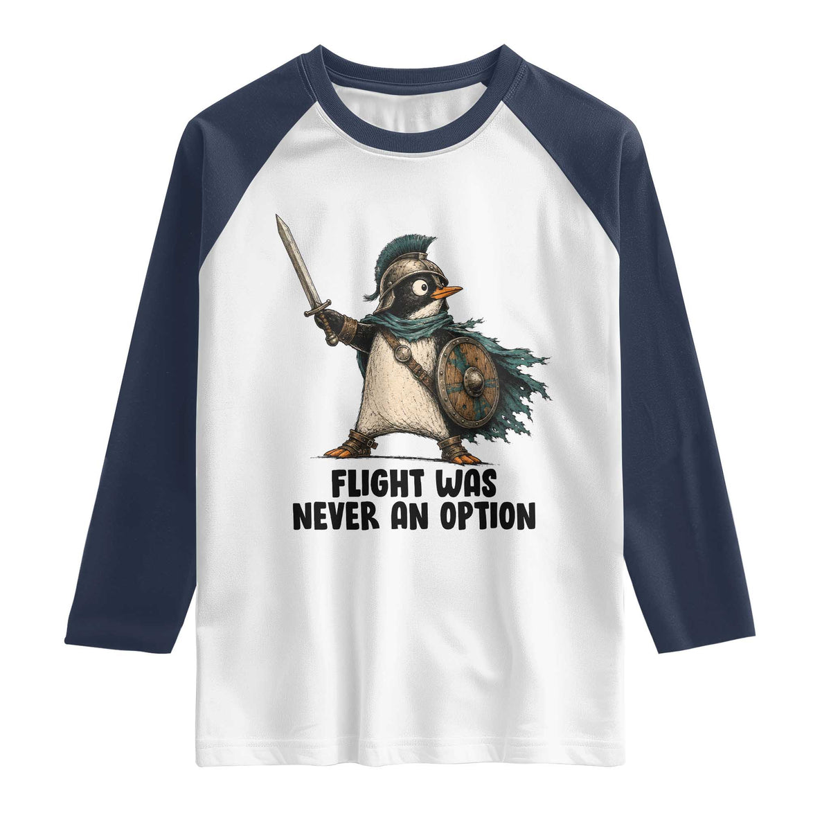 Flight Was Never An Option Funny Penguin Raglan Shirt Sarcastic Dark Humor Animal