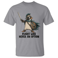 Flight Was Never An Option Funny Penguin T Shirt Sarcastic Dark Humor Animal