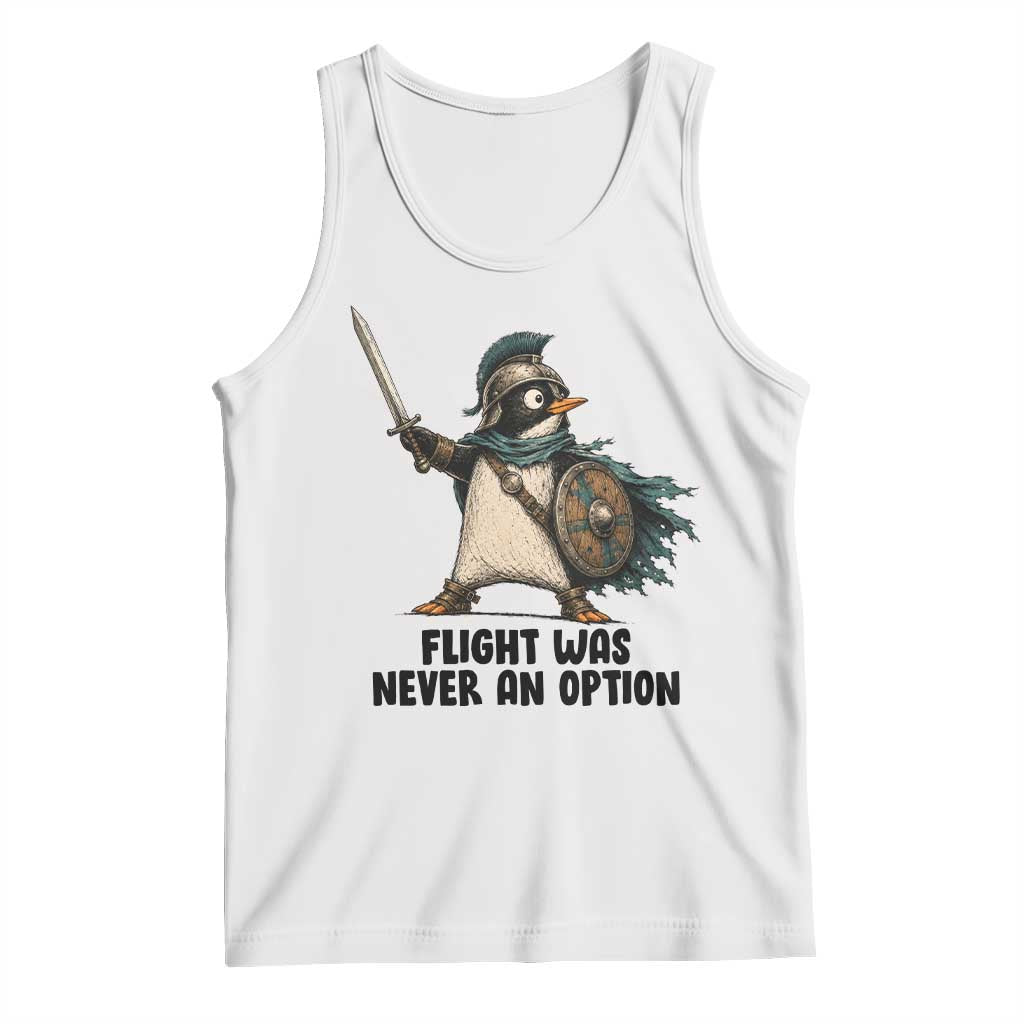 Flight Was Never An Option Funny Penguin Tank Top Sarcastic Dark Humor Animal