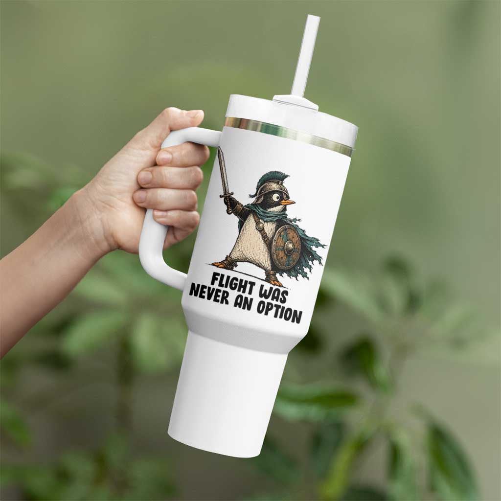 Flight Was Never An Option Funny Penguin Tumbler With Handle Sarcastic Dark Humor Animal