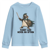 Flight Was Never An Option Funny Penguin Youth Sweatshirt Sarcastic Dark Humor Animal