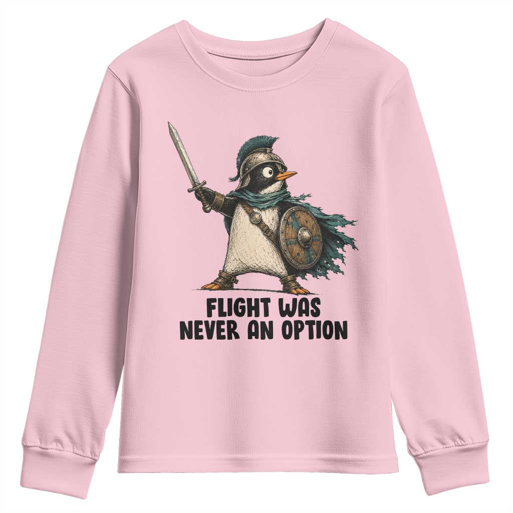 Flight Was Never An Option Funny Penguin Youth Sweatshirt Sarcastic Dark Humor Animal