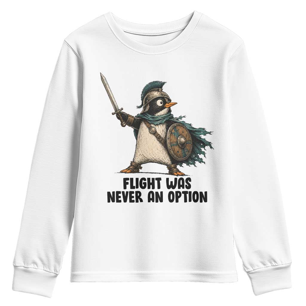Flight Was Never An Option Funny Penguin Youth Sweatshirt Sarcastic Dark Humor Animal