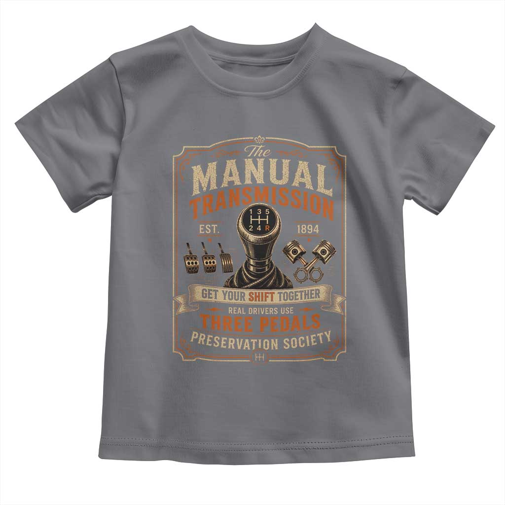 Car Guy Toddler T Shirt The Manual Transmission Preservation Society