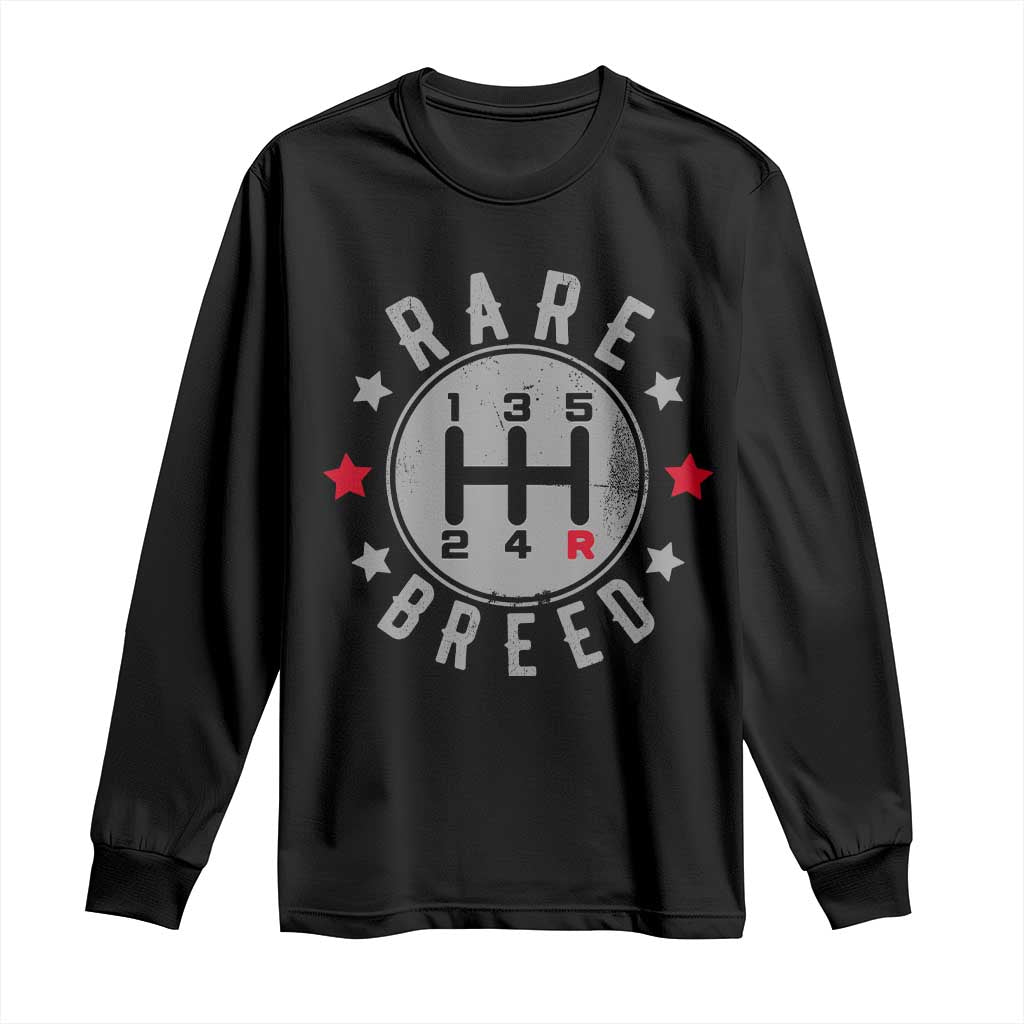 Rare Breed Manual Transmission Stick Shift Driver Long Sleeve Shirt Vintage Distressed Graphic