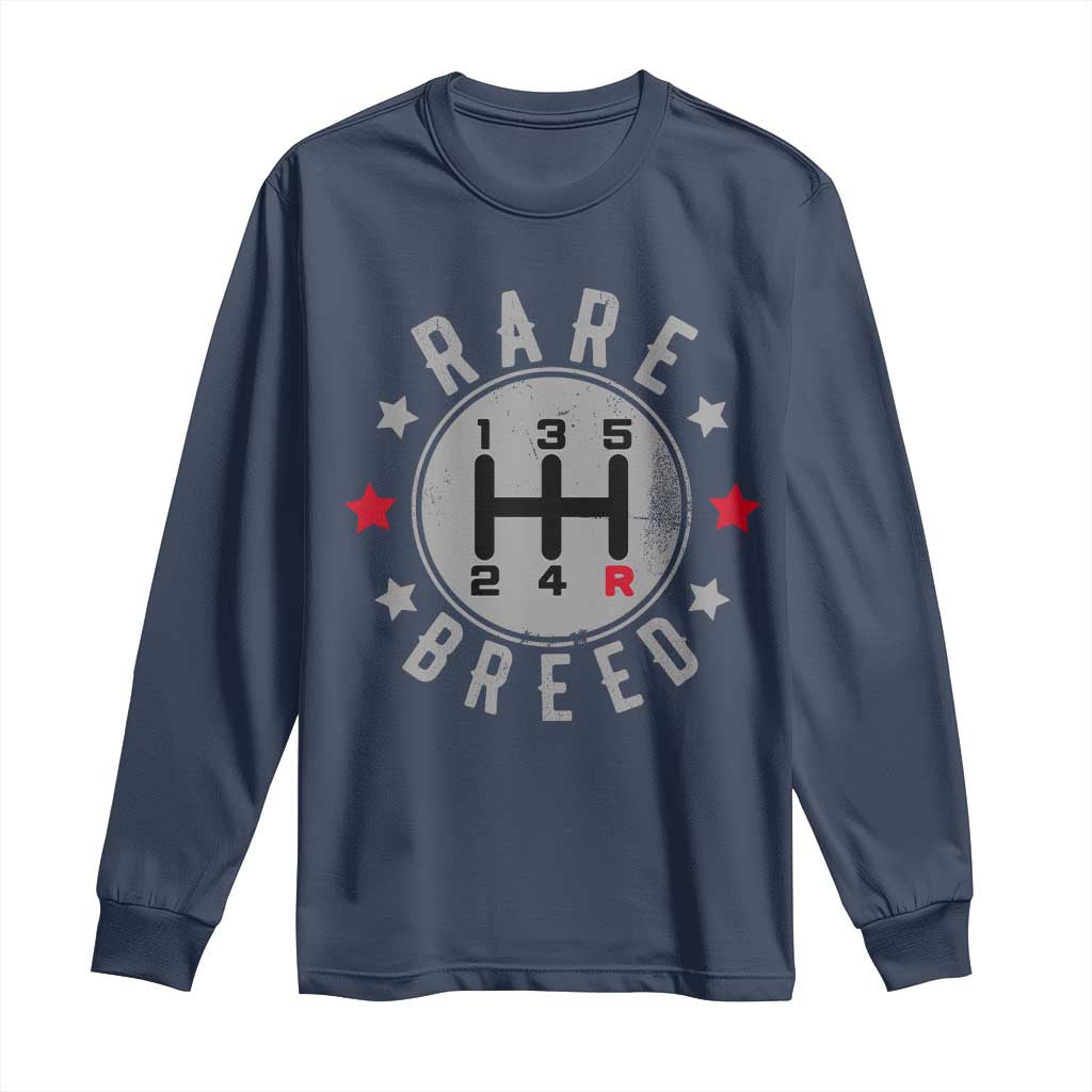 Rare Breed Manual Transmission Stick Shift Driver Long Sleeve Shirt Vintage Distressed Graphic