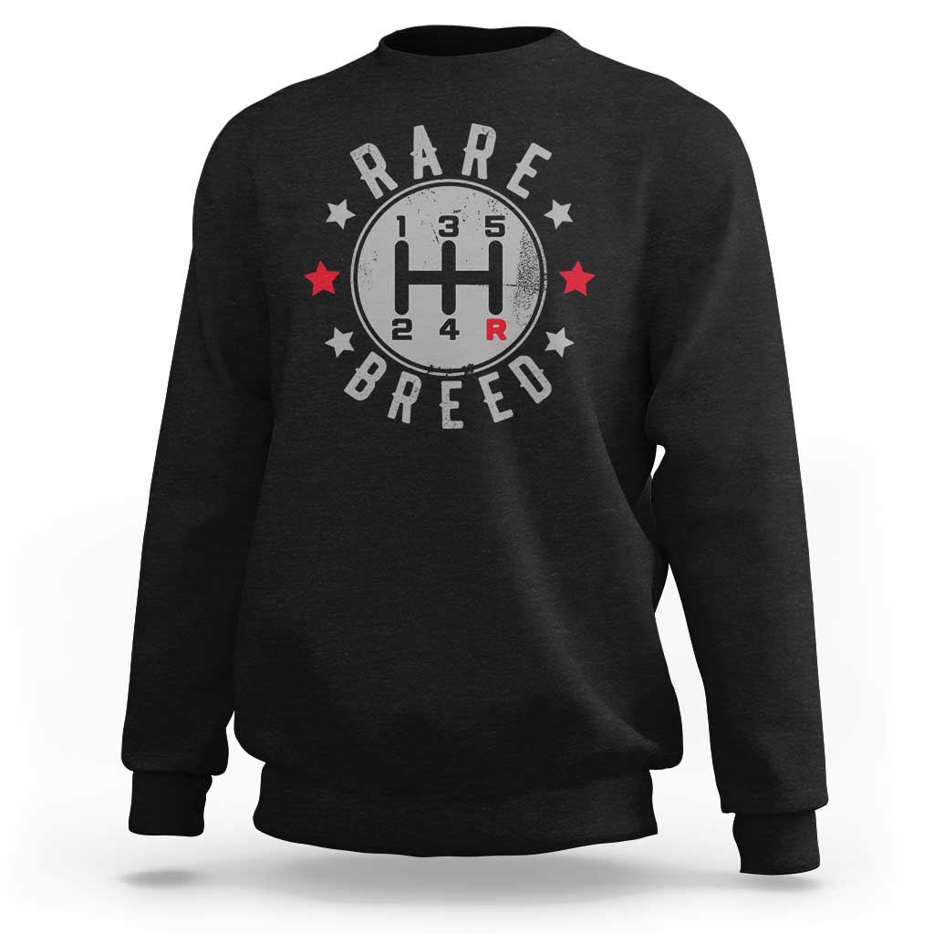 Rare Breed Manual Transmission Stick Shift Driver Sweatshirt Vintage Distressed Graphic