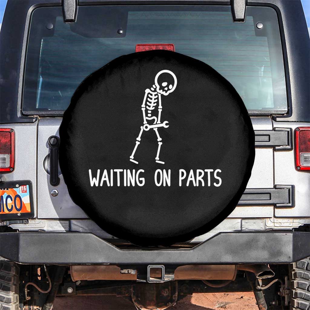Waiting on Parts Mechanic Skeleton Spare Tire Cover Garage Car Guy Auto Repair Life