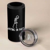 Waiting on Parts Mechanic Skeleton 4 in 1 Can Cooler Tumbler Garage Car Guy Auto Repair Life