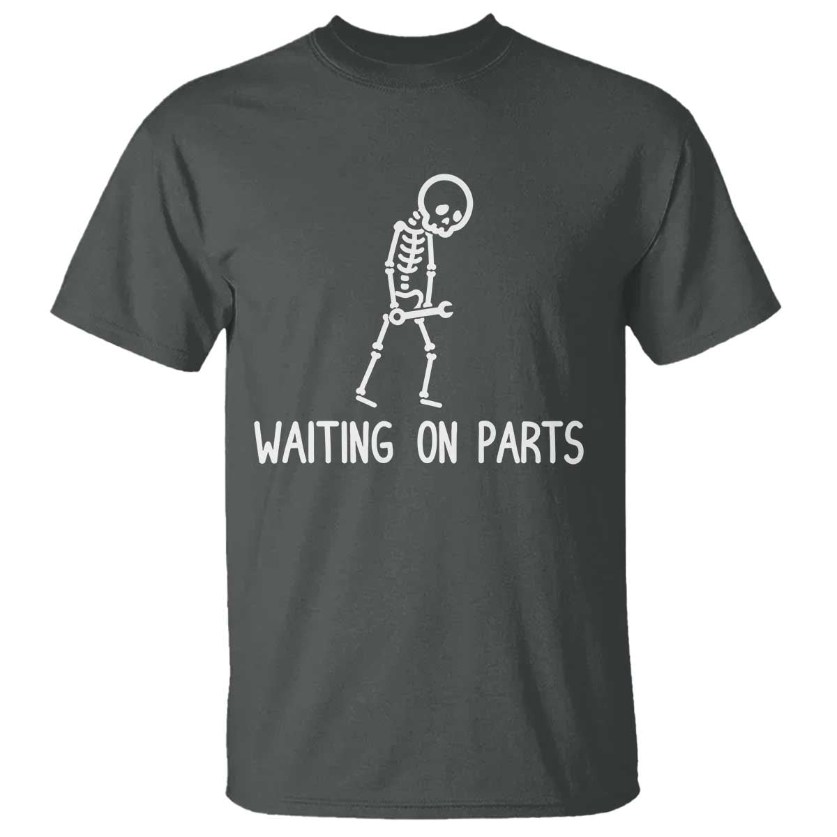 Waiting on Parts Mechanic Skeleton T Shirt Garage Car Guy Auto Repair Life