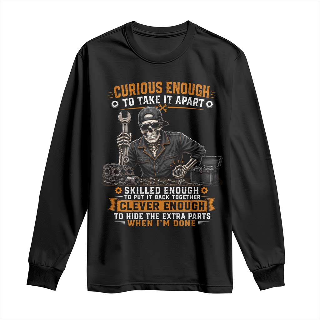 Mechanic Skeleton Long Sleeve Shirt Curious Enough to Take It Apart Car Auto Repair Garage