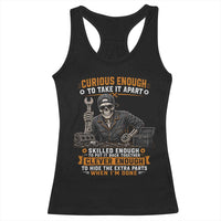 Mechanic Skeleton Racerback Tank Top Curious Enough to Take It Apart Car Auto Repair Garage