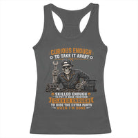 Mechanic Skeleton Racerback Tank Top Curious Enough to Take It Apart Car Auto Repair Garage