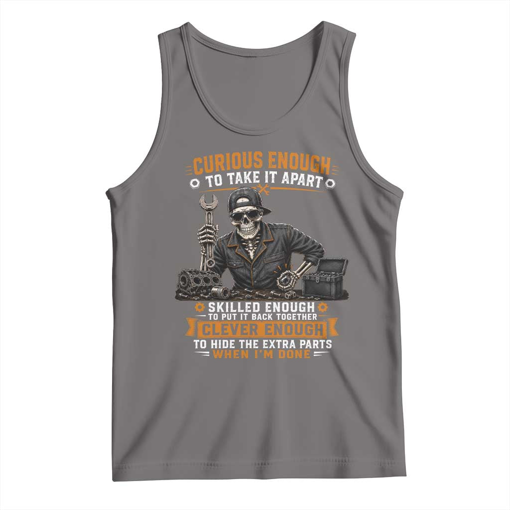Mechanic Skeleton Tank Top Curious Enough to Take It Apart Car Auto Repair Garage
