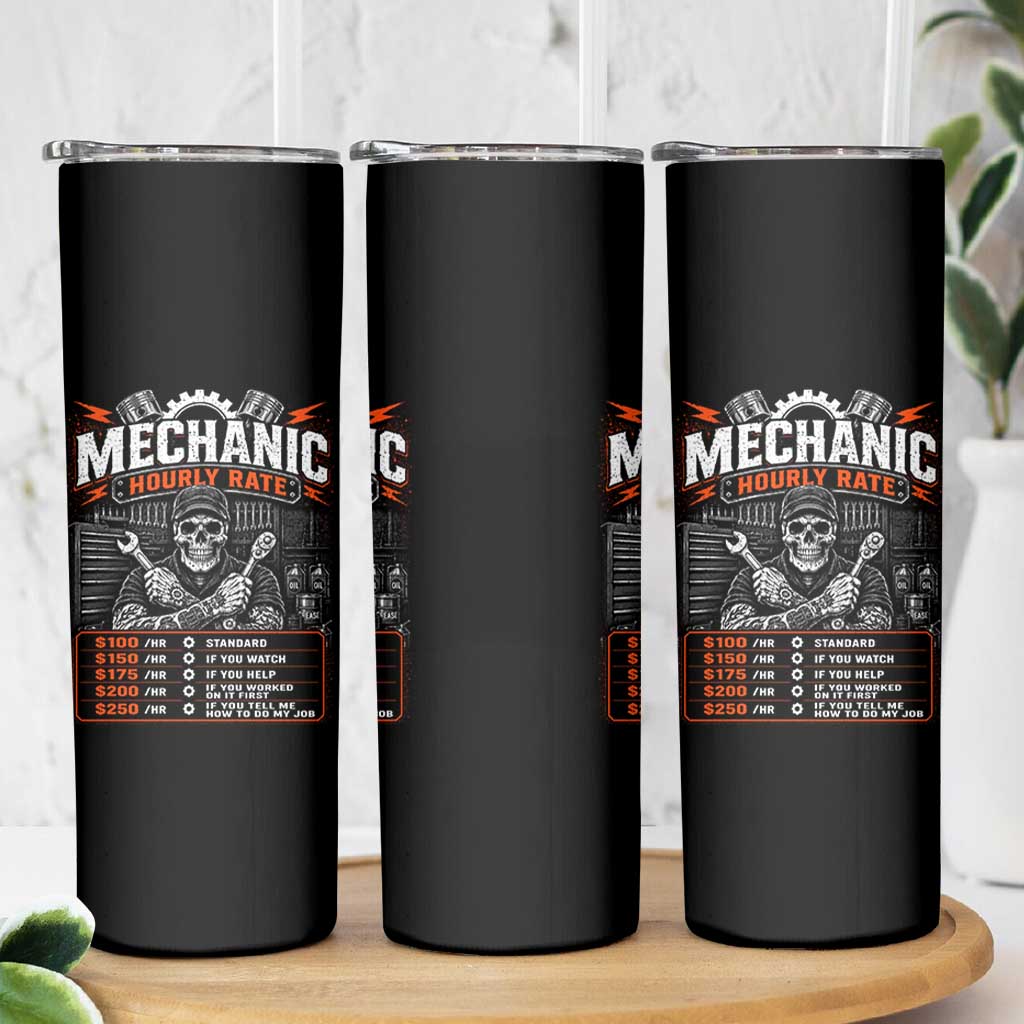 Mechanic Skeleton Skinny Tumbler Funny Hourly Rate Auto Car Garage Labor Rates