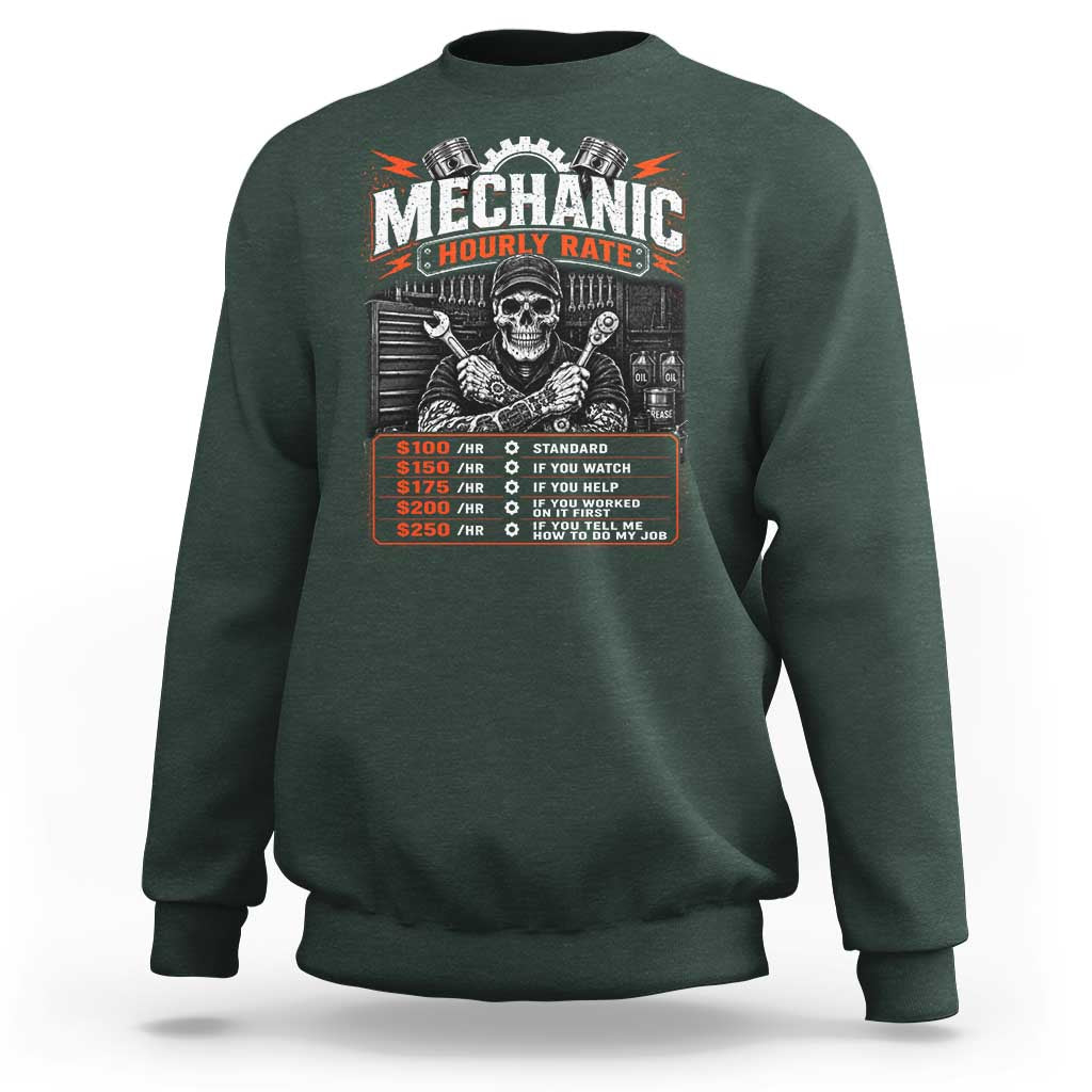 Mechanic Skeleton Sweatshirt Funny Hourly Rate Auto Car Garage Labor Rates