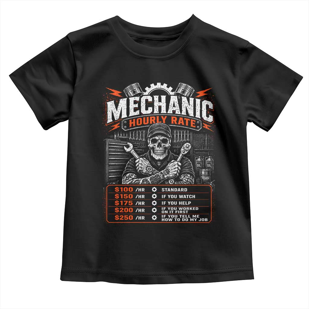 Mechanic Skeleton Toddler T Shirt Funny Hourly Rate Auto Car Garage Labor Rates