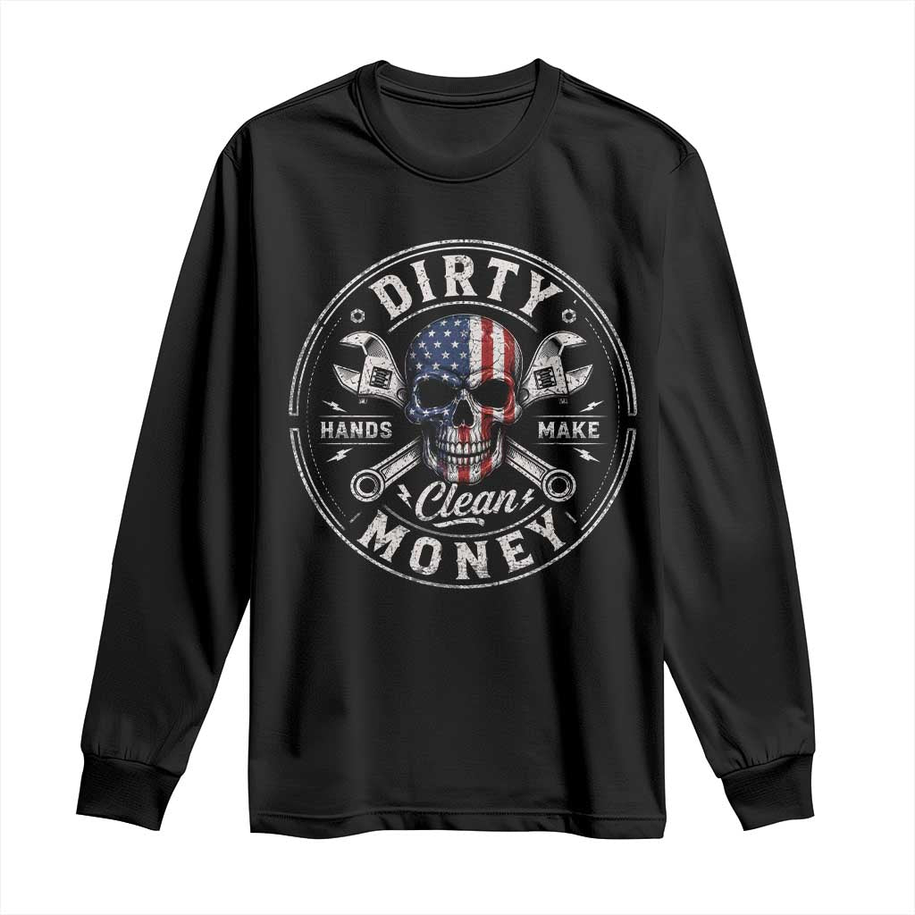 Mechanic Skeleton Long Sleeve Shirt My Hands May Be Dirty But My Money is Clean Auto Repair Garage