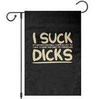 I Suck At Fantasy Football Garden Flag Funny My Friends Are Draft Party Commish FFL - Wonder Print Shop