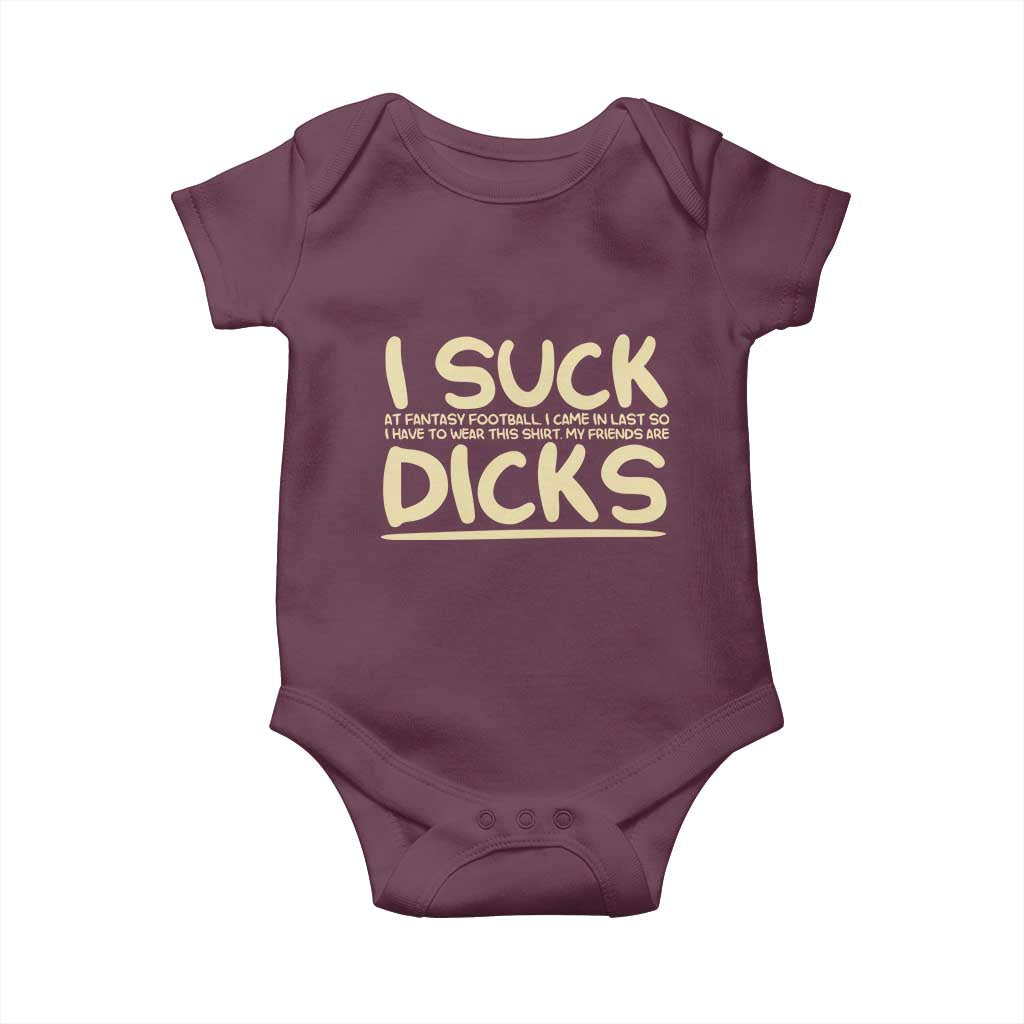 I Suck At Fantasy Football Baby Onesie Funny My Friends Are Draft Party Commish FFL - Wonder Print Shop