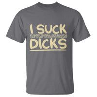 I Suck At Fantasy Football T Shirt Funny My Friends Are Draft Party Commish FFL - Wonder Print Shop