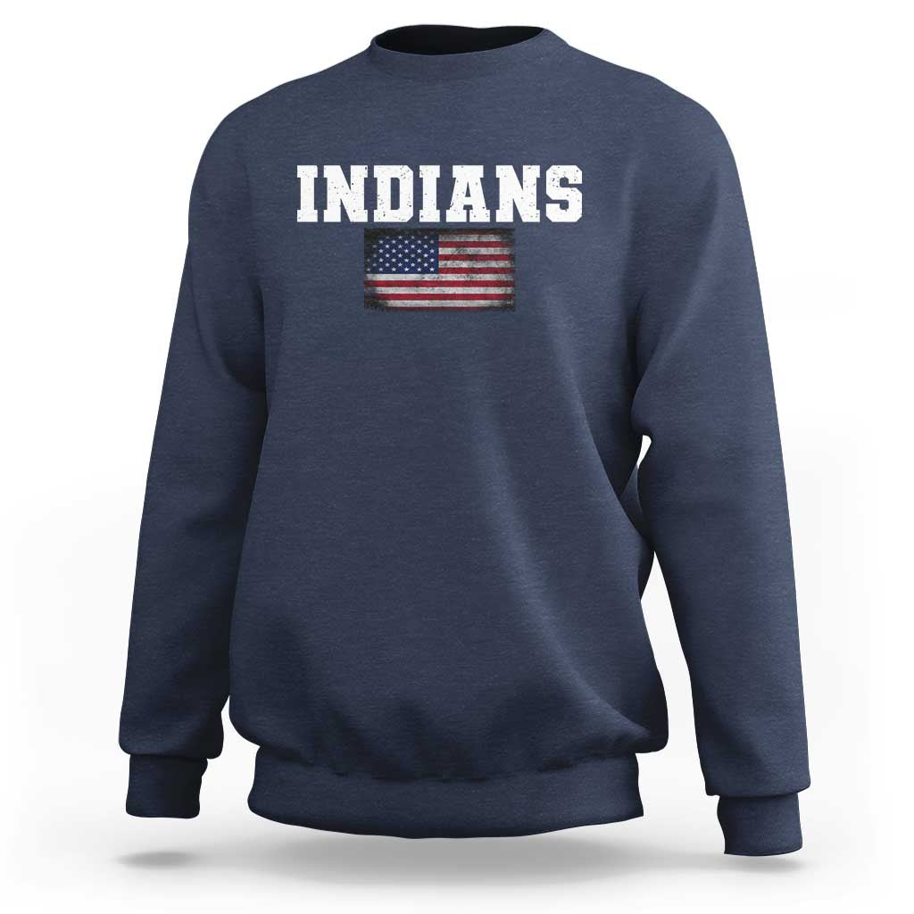 Classic Indians Sweatshirt Retro Varsity Vintage Sports Team Name USA Flag - Wonder Print Shop