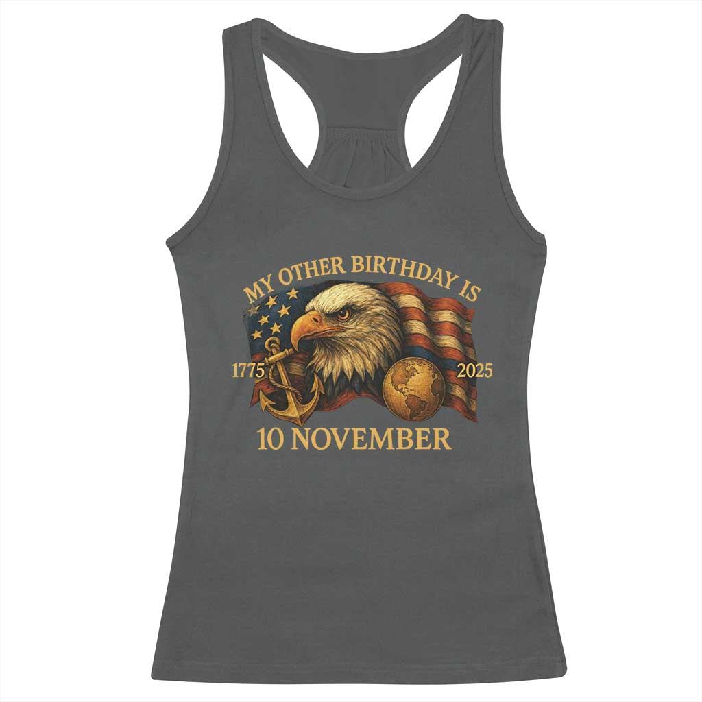 Veteran 250th Anniversary Racerback Tank Top My Other Birthday Is 10 November 1775 - Wonder Print Shop