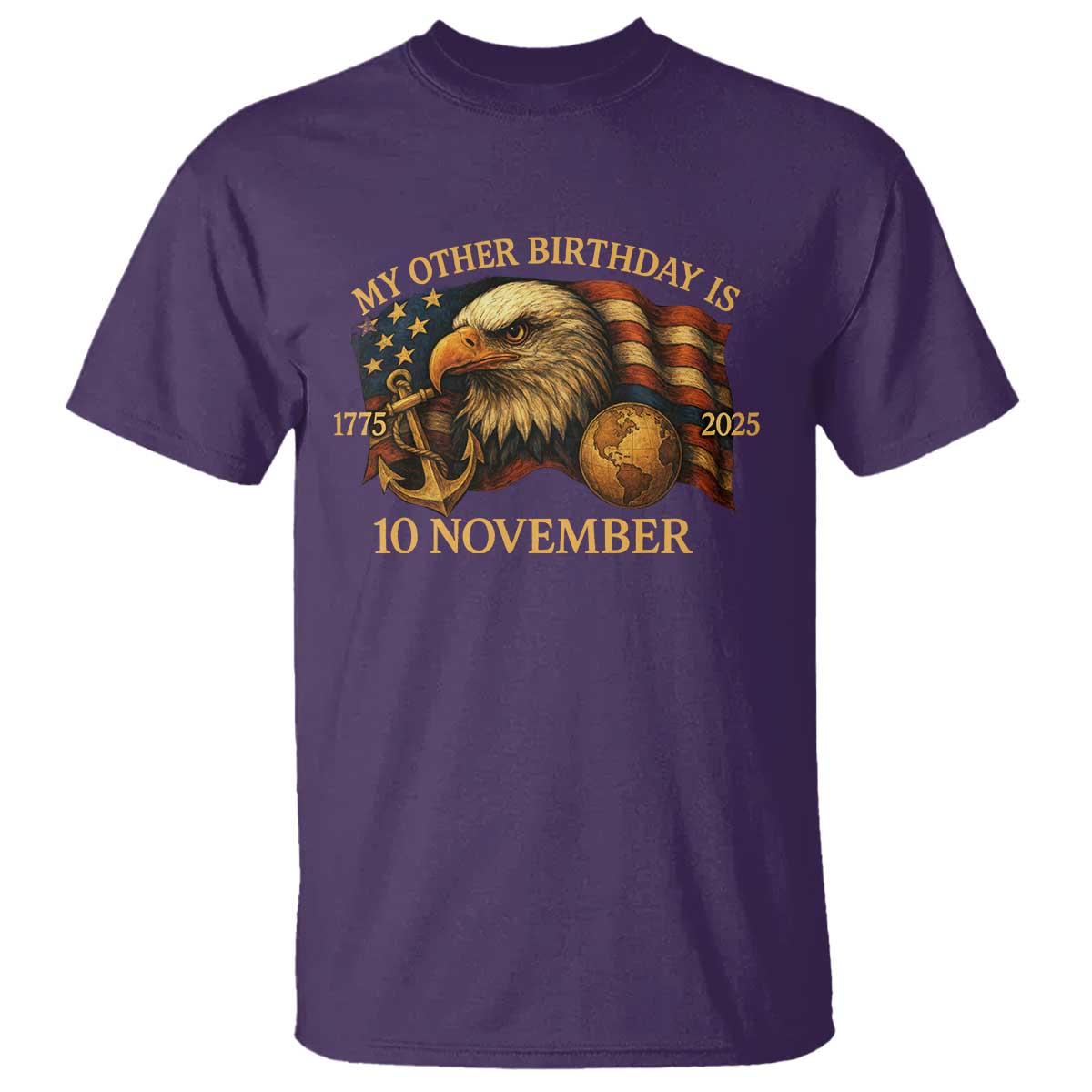 Veteran 250th Anniversary T Shirt My Other Birthday Is 10 November 1775 - Wonder Print Shop