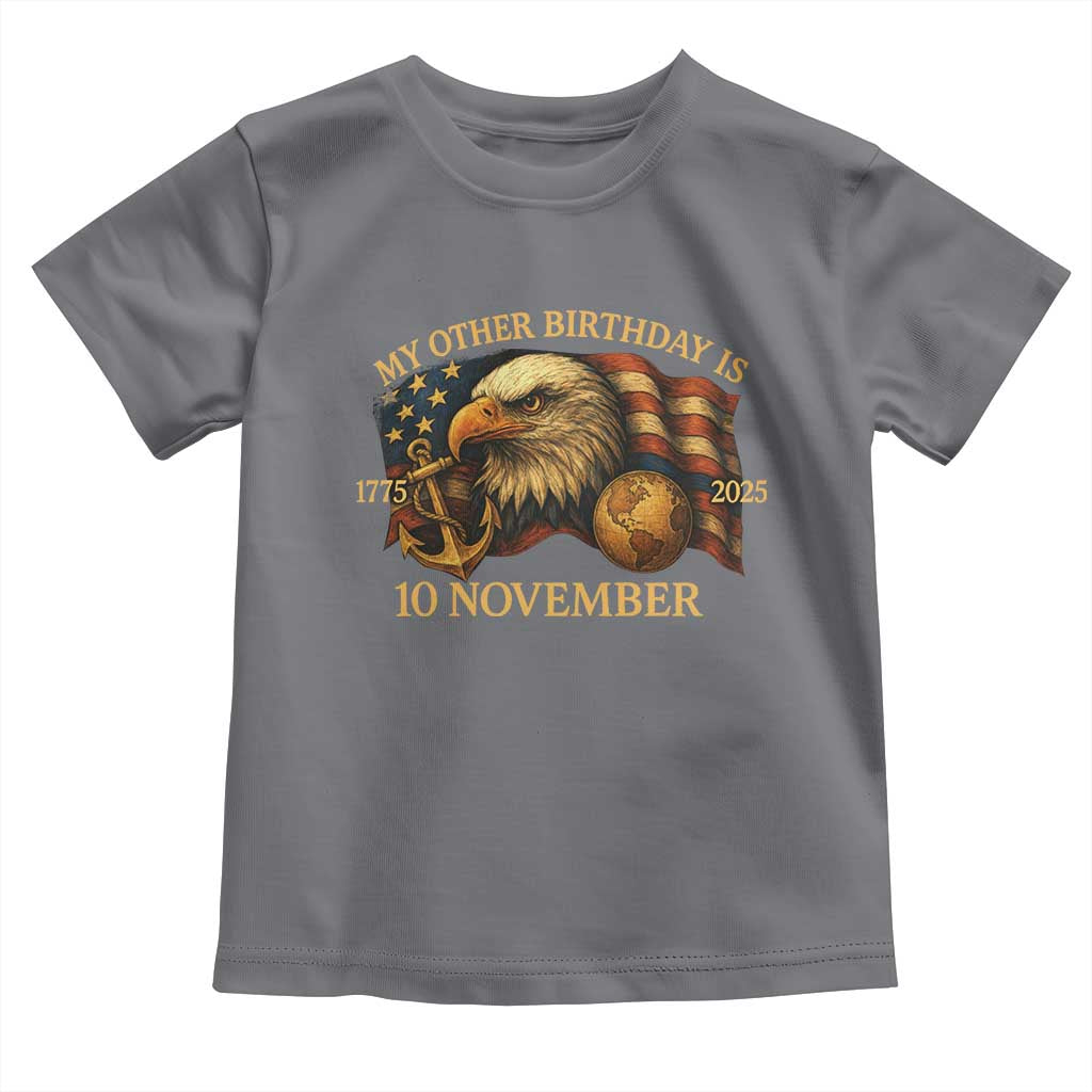 Veteran 250th Anniversary Toddler T Shirt My Other Birthday Is 10 November 1775 - Wonder Print Shop