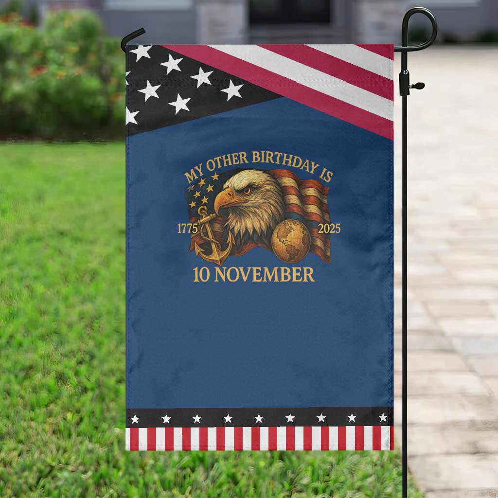 Veteran 250th Anniversary Garden Flag My Other Birthday Is 10 November 1775