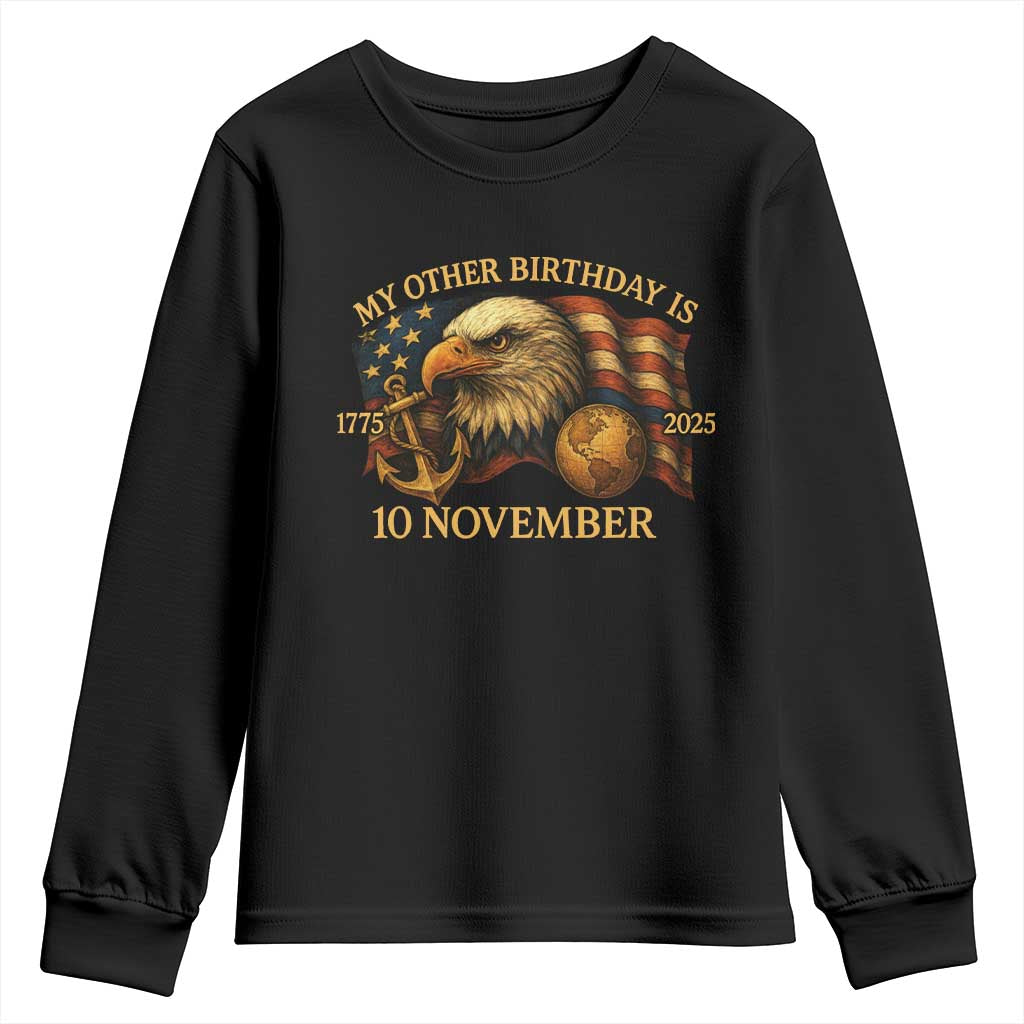 Veteran 250th Anniversary Youth Sweatshirt My Other Birthday Is 10 November 1775 - Wonder Print Shop
