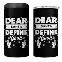 Dear Santa Christmas 4 in 1 Can Cooler Tumbler Naughty Nice Funny Funny Family Xmas Pajamas - Wonder Print Shop