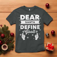 Dear Santa Christmas T Shirt Naughty Nice Funny Funny Family Xmas Pajamas - Wonder Print Shop