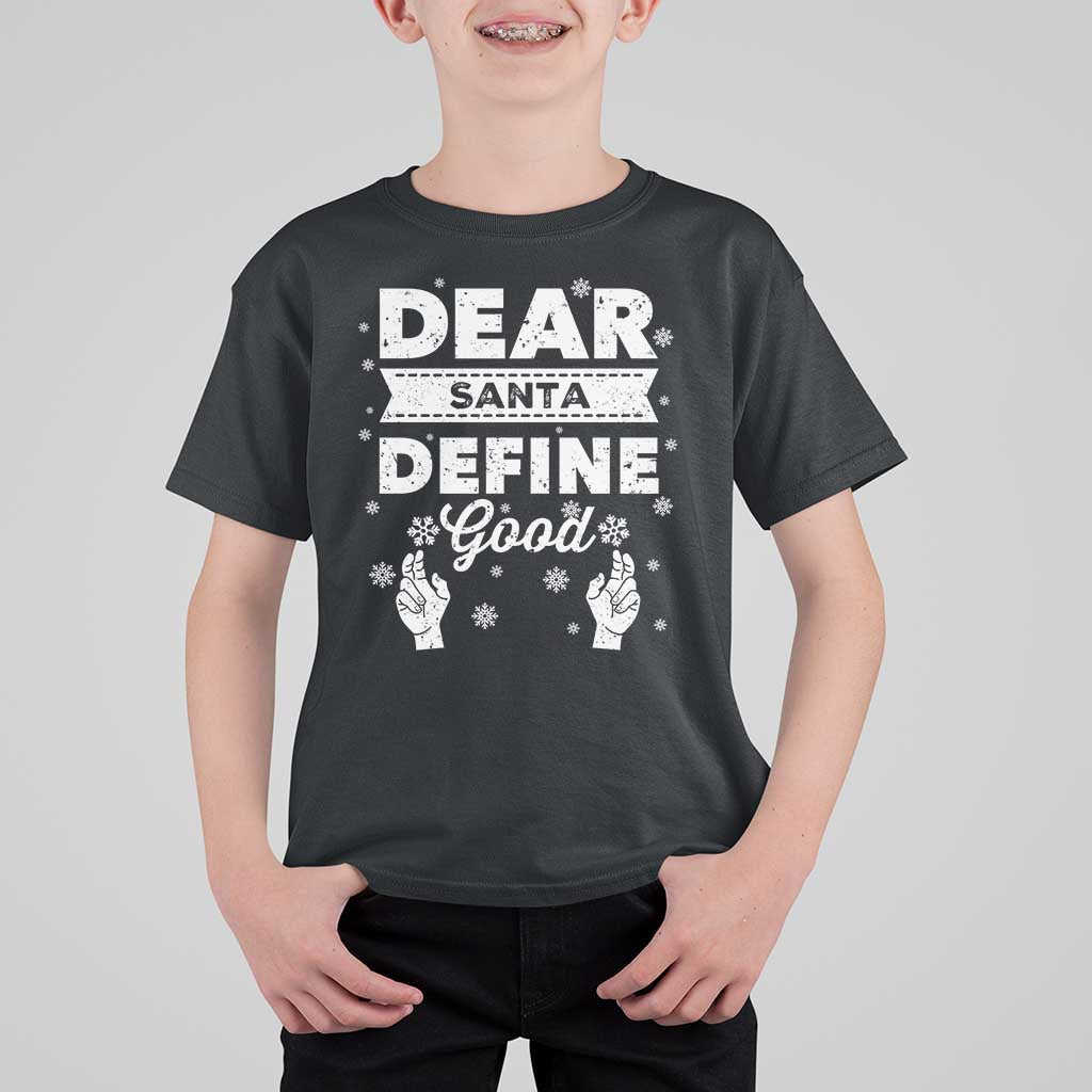 Dear Santa Christmas T Shirt For Kid Naughty Nice Funny Funny Family Xmas Pajamas - Wonder Print Shop