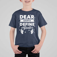 Dear Santa Christmas T Shirt For Kid Naughty Nice Funny Funny Family Xmas Pajamas - Wonder Print Shop
