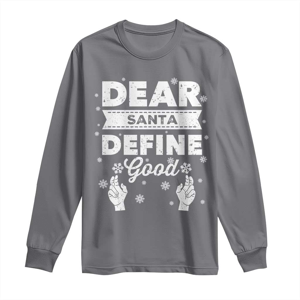 Dear Santa Christmas Long Sleeve Shirt Naughty Nice Funny Funny Family Xmas Pajamas - Wonder Print Shop