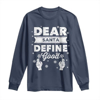 Dear Santa Christmas Long Sleeve Shirt Naughty Nice Funny Funny Family Xmas Pajamas - Wonder Print Shop