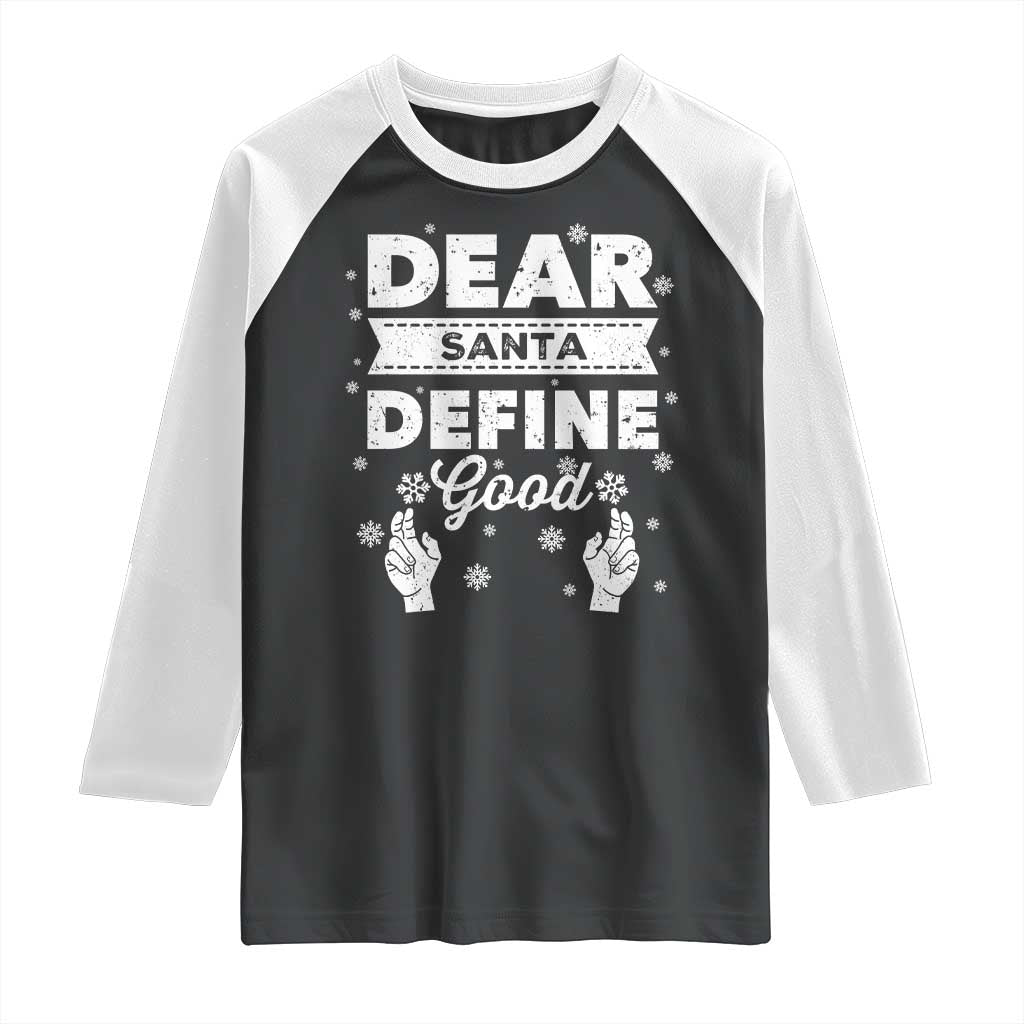 Dear Santa Christmas Raglan Shirt Naughty Nice Funny Funny Family Xmas Pajamas - Wonder Print Shop