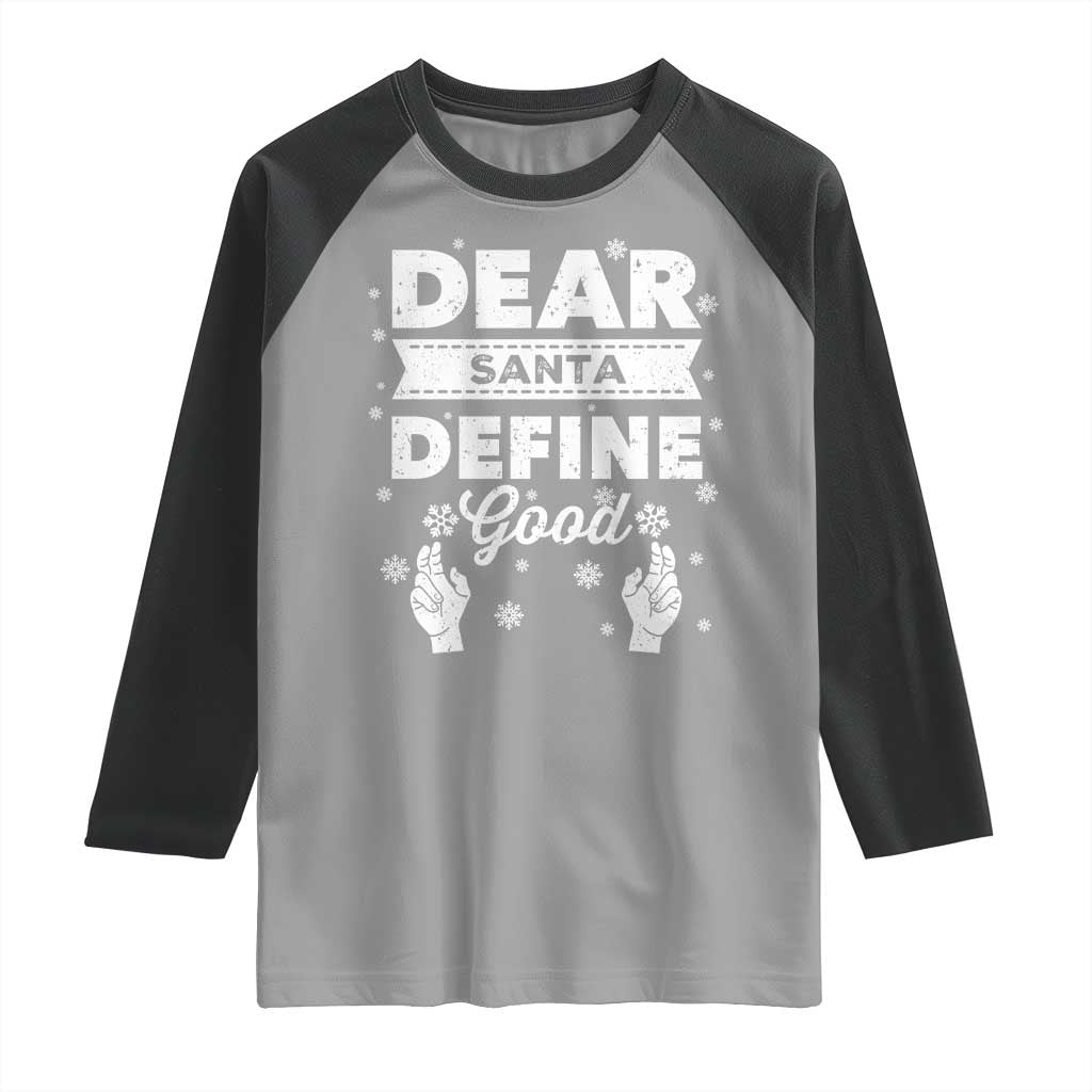 Dear Santa Christmas Raglan Shirt Naughty Nice Funny Funny Family Xmas Pajamas - Wonder Print Shop