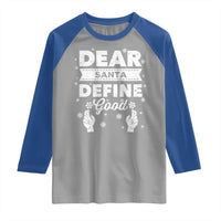Dear Santa Christmas Raglan Shirt Naughty Nice Funny Funny Family Xmas Pajamas - Wonder Print Shop