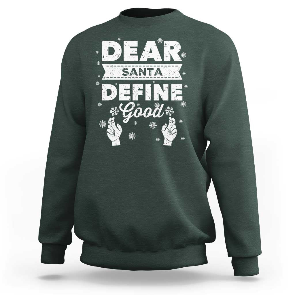 Dear Santa Christmas Sweatshirt Naughty Nice Funny Funny Family Xmas Pajamas - Wonder Print Shop
