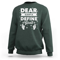 Dear Santa Christmas Sweatshirt Naughty Nice Funny Funny Family Xmas Pajamas - Wonder Print Shop