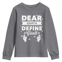 Dear Santa Christmas Youth Sweatshirt Naughty Nice Funny Funny Family Xmas Pajamas - Wonder Print Shop
