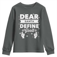 Dear Santa Christmas Youth Sweatshirt Naughty Nice Funny Funny Family Xmas Pajamas - Wonder Print Shop