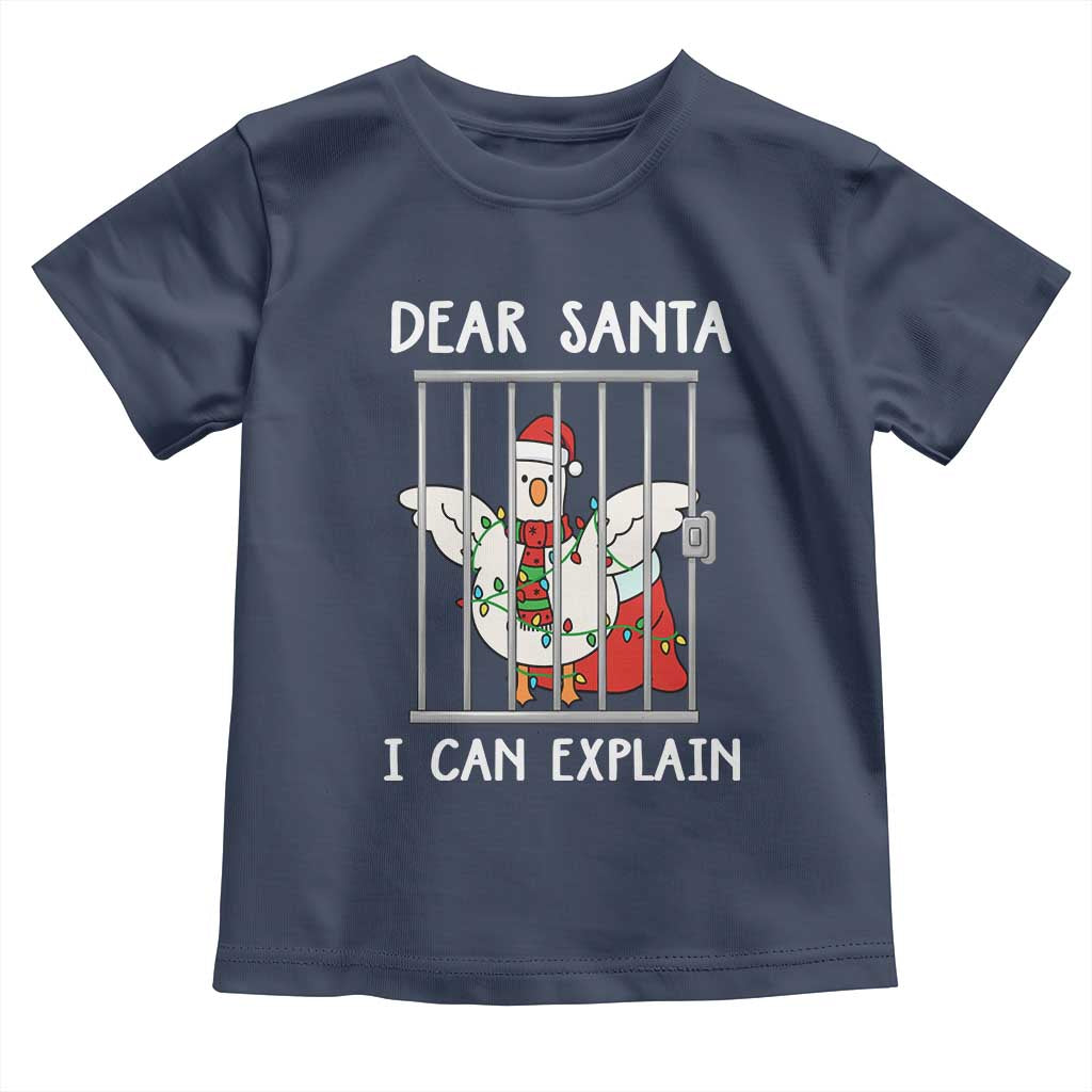 Funny Christmas Goose Toddler T Shirt Dear Santa I Can Explain Xmas Meme - Wonder Print Shop