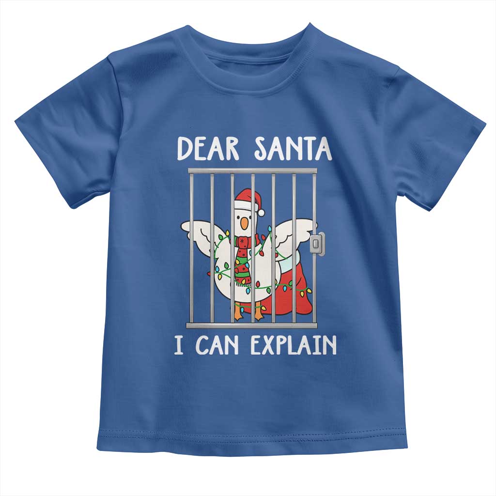 Funny Christmas Goose Toddler T Shirt Dear Santa I Can Explain Xmas Meme - Wonder Print Shop