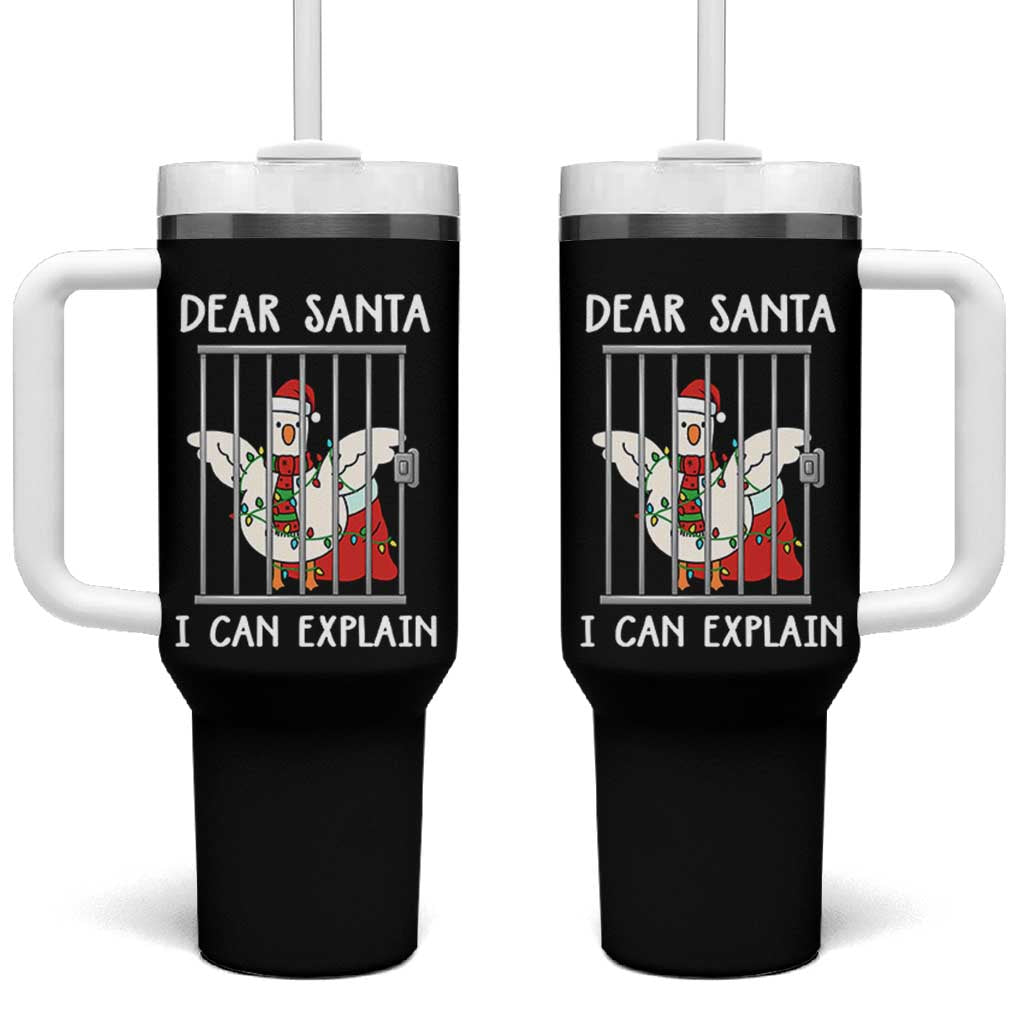 Funny Christmas Goose Tumbler With Handle Dear Santa I Can Explain Xmas Meme - Wonder Print Shop
